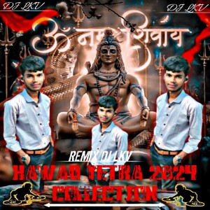  Mahakal ka Diwana Bolbam Song Remix - Dj LavKush Verma